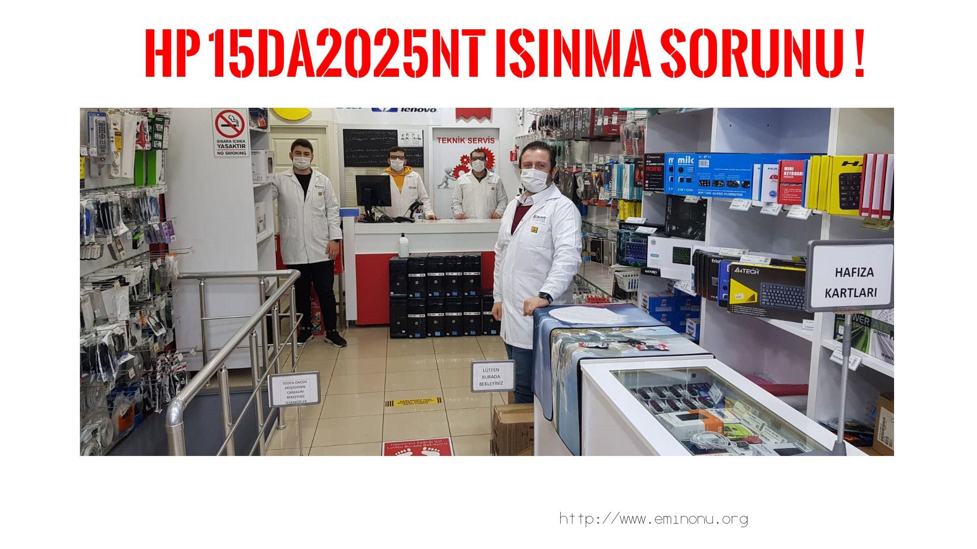 Marka Model Isınma Sorunu  Hp  15da2025nt  ısınma sorunu