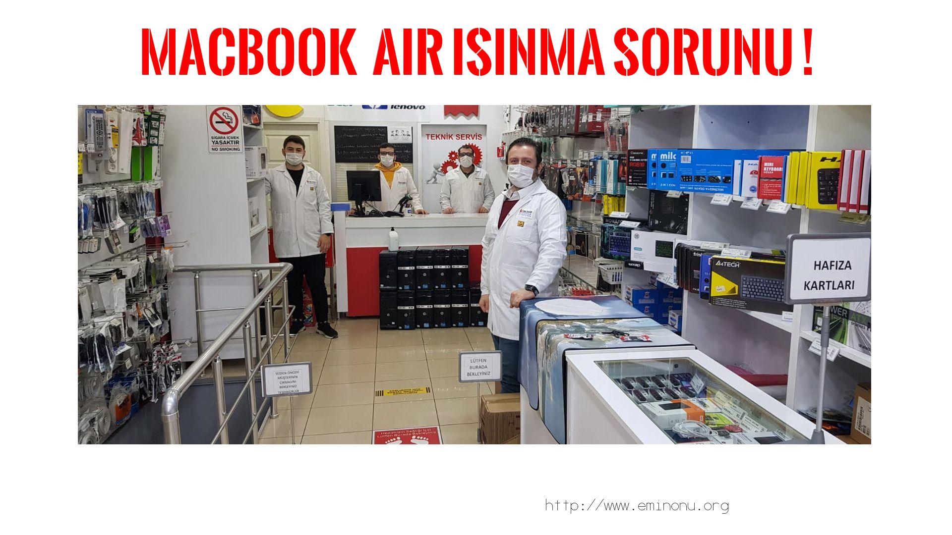 Marka Model Isınma Sorunu  Macbook acbook  Aır  ısınma sorunu